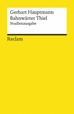 Könyv Bahnwärter Thiel Gerhart Hauptmann