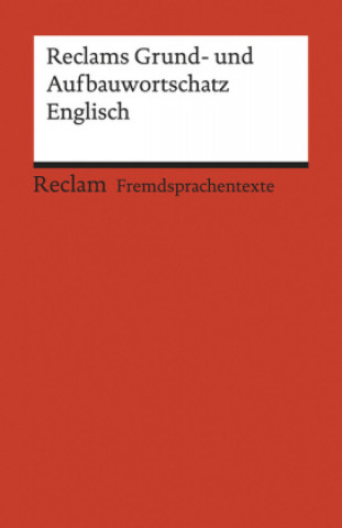 Kniha Reclams Grund- und Aufbauwortschatz Englisch Herbert Geisen