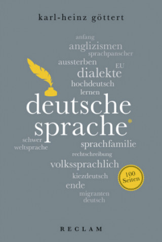 Kniha Deutsche Sprache. 100 Seiten Karl-Heinz Göttert