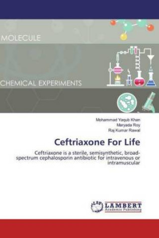 Buch Ceftriaxone For Life Mohammad Yaqub Khan