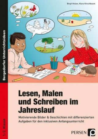 Kniha Lesen, Malen und Schreiben im Jahreslauf Birgit Holzer