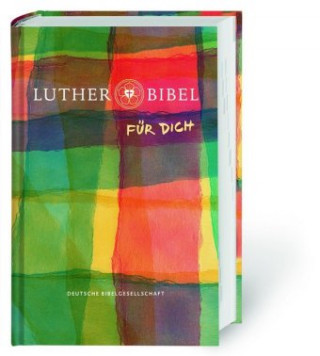 Kniha Lutherbibel FÜR DICH Martin Luther