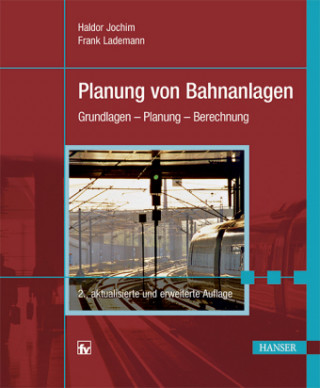 Könyv Planung von Bahnanlagen Haldor Jochim