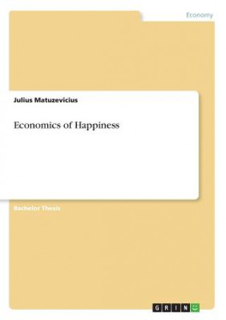 Book Economics of Happiness Julius Matuzevicius