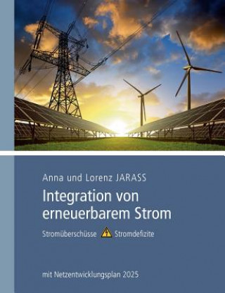 Kniha Integration von erneuerbarem Strom Anna Jarass