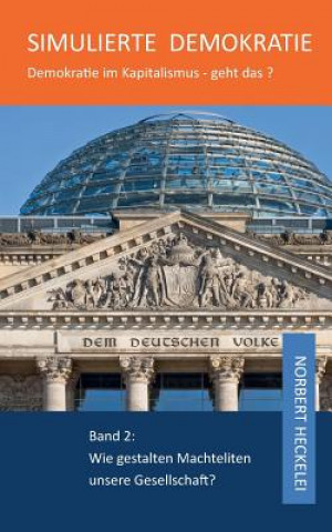 Libro Simulierte Demokratie Norbert Heckelei
