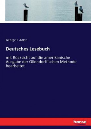 Книга Deutsches Lesebuch George J. Adler