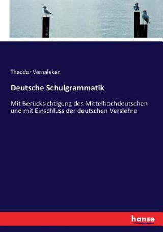 Kniha Deutsche Schulgrammatik Theodor Vernaleken