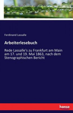 Knjiga Arbeiterlesebuch Ferdinand Lassalle