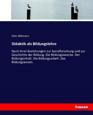 Könyv Didaktik als Bildungslehre Otto Willmann