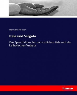 Carte Itala und Vulgata Hermann Rönsch