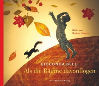 Könyv Als die Bäume davonflogen Gioconda Belli