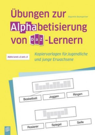 Kniha Übungen zur Alphabetisierung von DaZ-Lernern Bogumila Baumgartner