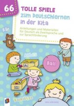 Kniha 66 tolle Spiele zum Deutschlernen in der Kita Nina Wilkening