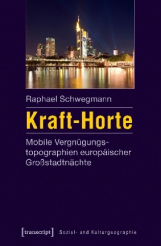 Knjiga Kraft-Horte Raphael Schwegmann