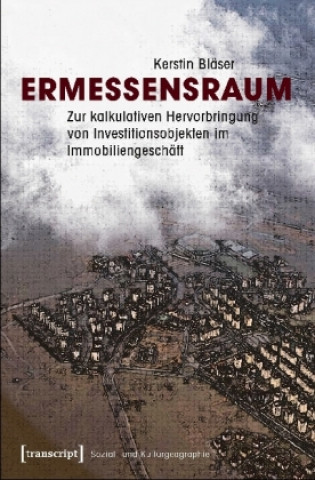 Knjiga Bläser, K: Ermessensraum Kerstin Bläser