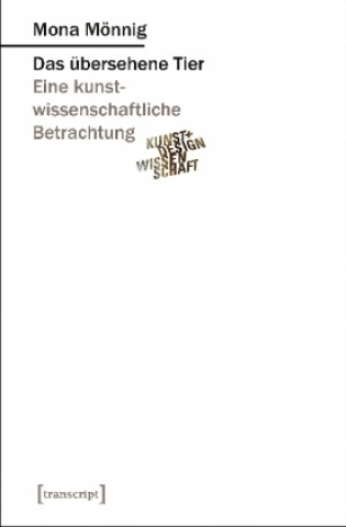 Buch Das übersehene Tier Mona Mönnig