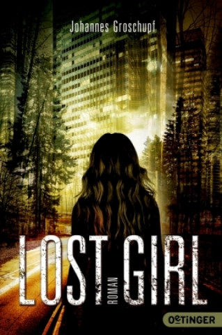Kniha Lost Girl Johannes Groschupf