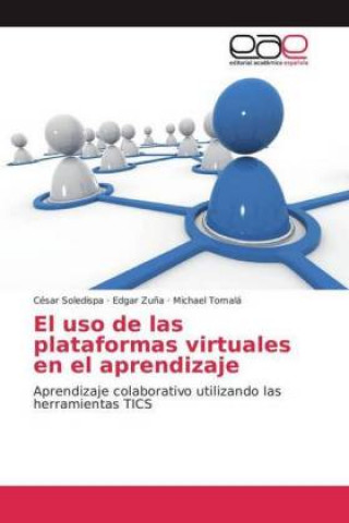 Book El uso de las plataformas virtuales en el aprendizaje César Soledispa