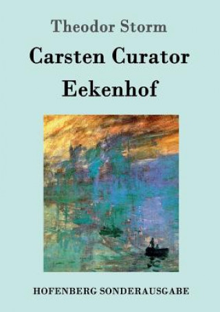 Libro Carsten Curator / Eekenhof Theodor Storm