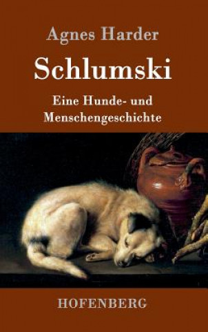 Könyv Schlumski Agnes Harder