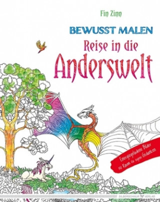 Книга Bewusst malen - Reise in die Anderswelt Fin Zinn