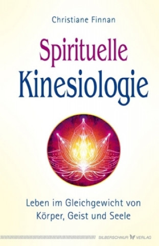 Kniha Spirituelle Kinesiologie Christiane Finnan