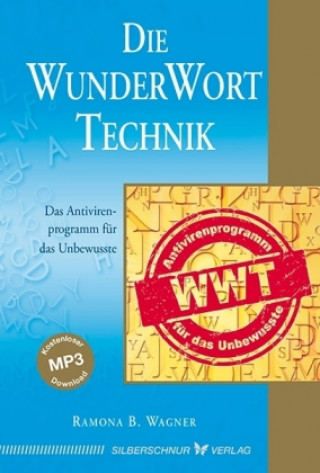 Книга Die WunderWortTechnik Ramona B. Wagner