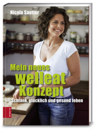 Kniha Mein neues welleat Konzept Nicola Sautter