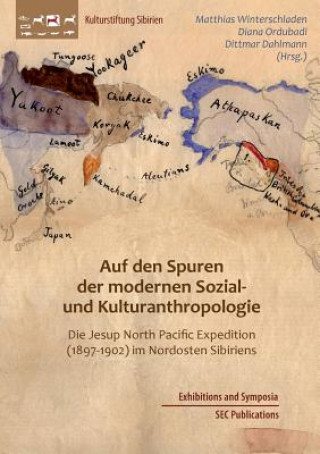 Kniha Auf den Spuren der modernen Sozial- und Kulturanthropologie Matthias Winterschladen