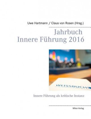 Kniha Jahrbuch Innere Fuhrung 2016 Uwe Hartmann