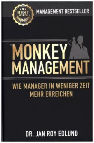 Könyv Monkey Management Jan R. Edlund