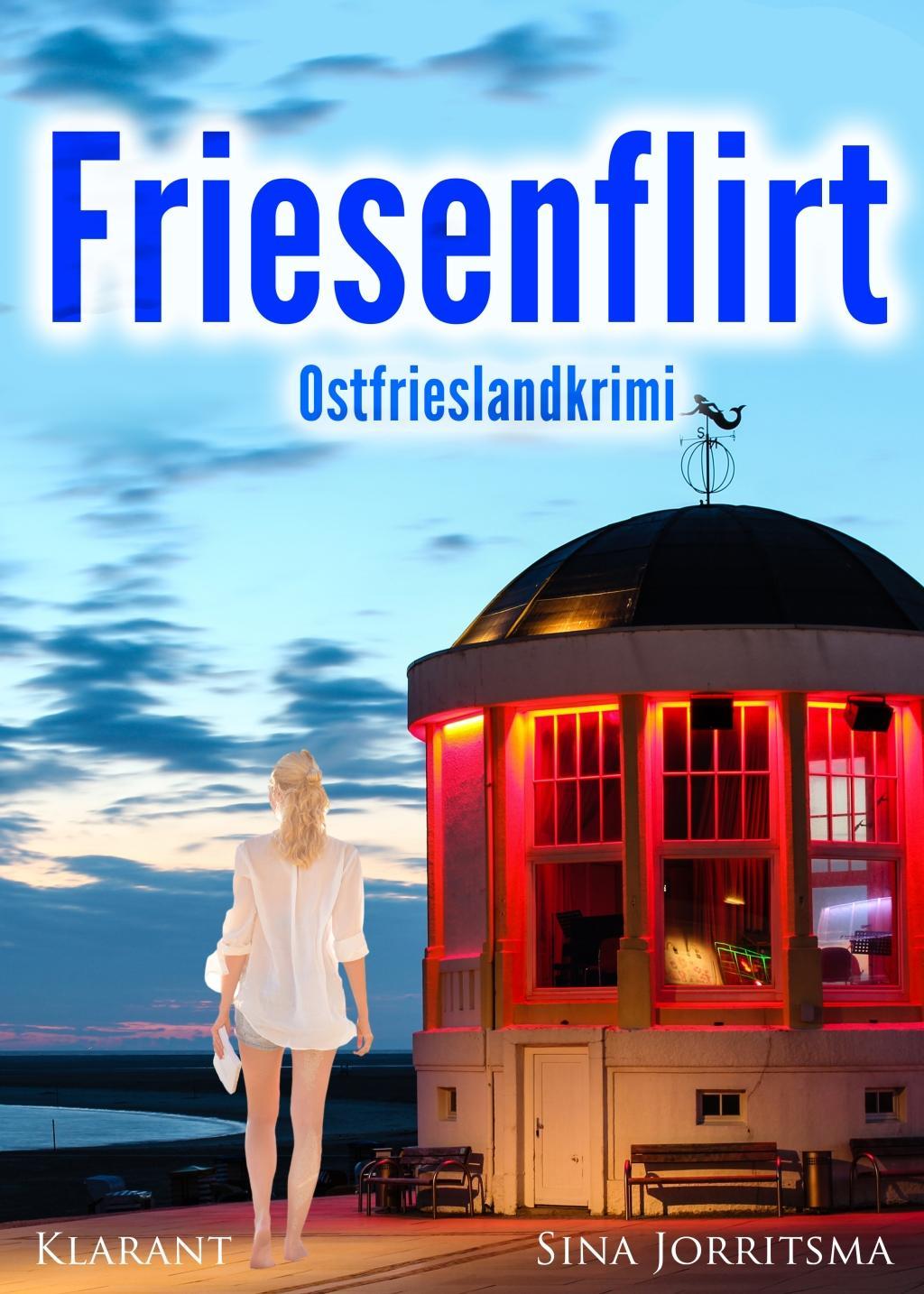 Libro Friesenflirt. Ostfrieslandkrimi Sina Jorritsma