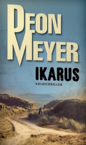 Kniha Ikarus Deon Meyer