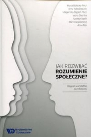 Livre Jak rozwijac rozumienie spoleczne? 