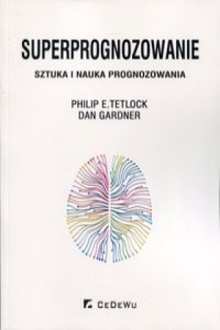 Könyv Superprognozowanie Philip E. Tetlock