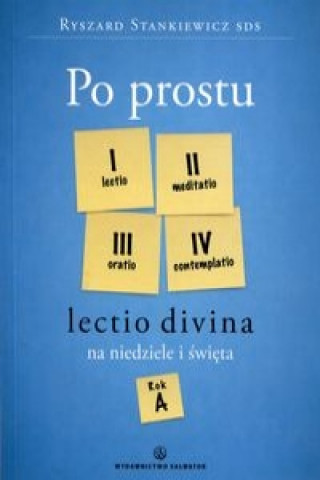 Buch Po prostu lectio divina na niedziele i swieta Rok A Stankiewicz Ryszard