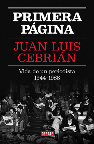 Kniha PRIMERA PÁGINA JUAN LUIS CEBRIAN