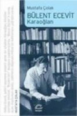 Kniha Bülent Ecevit Karaoglan Mustafa colak