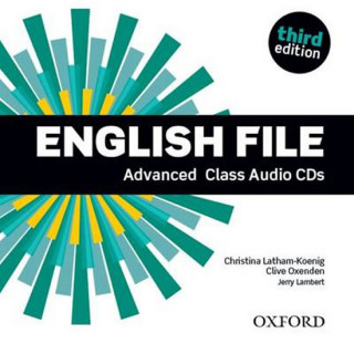 Audio English File: Advanced: Class Audio CDs Latham-Koenig Christina; Oxenden Clive
