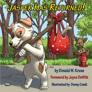 Knjiga Jasper Has Returned! Donald W Kruse
