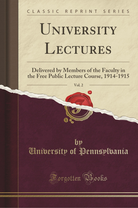 Kniha University Lectures, Vol. 2 University of Pennsylvania