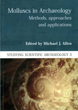 Kniha Molluscs in Archaeology Mike Allen