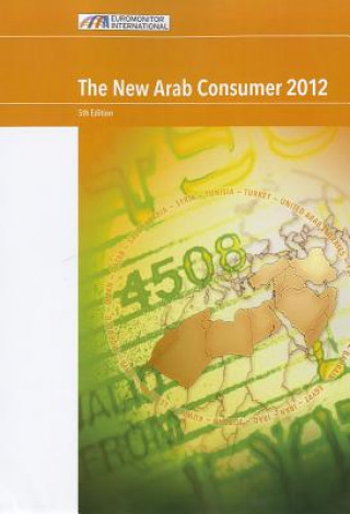 Kniha New Arab Consumer: 2012 Euromonitor International