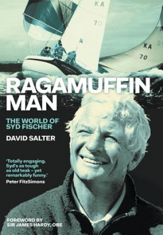 Książka Ragamuffin Man: The World of Syd Fischer David Salter