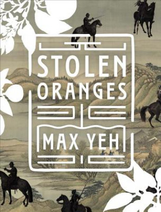 Book Max Yeh - Stolen Oranges Max Yeh