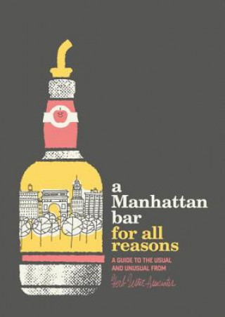 Kniha Manhattan Bar for All Reasons Herb Lester Associates