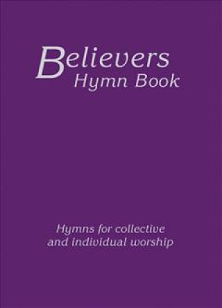 Kniha Believers Hymn Book Hardback Edition Various Authors