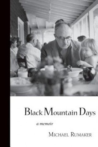 Книга Black Mountain Days Michael Rumaker