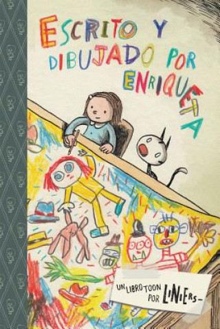 Book Escrito Y Dibujado Por Enriqueta: Toon Level 3 Liniers